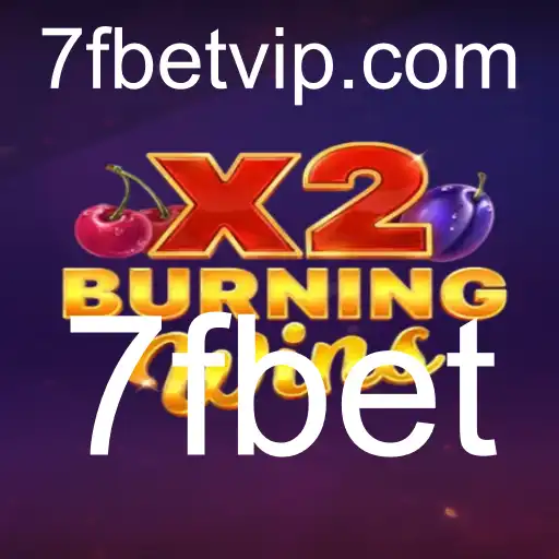 Descubra o Fascinante Mundo de BurningWinsX2: Experiência de Jogo e Regras em 7fbet
